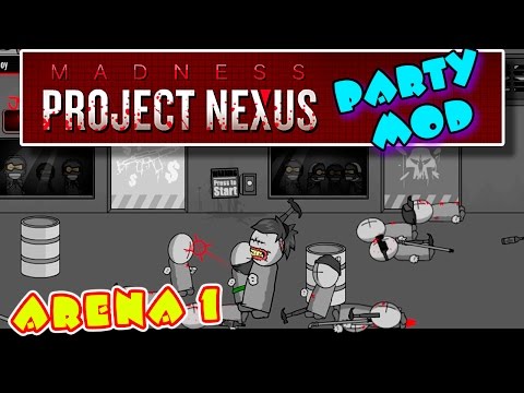 Madness Project Nexus Hacked Party